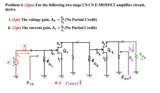 Solved Problem 4. (2pts) For the following two stage CS-CS | Chegg.com