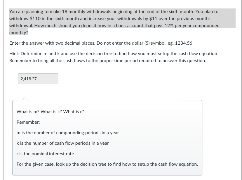 Solved You are planning to make 18 monthly withdrawals | Chegg.com