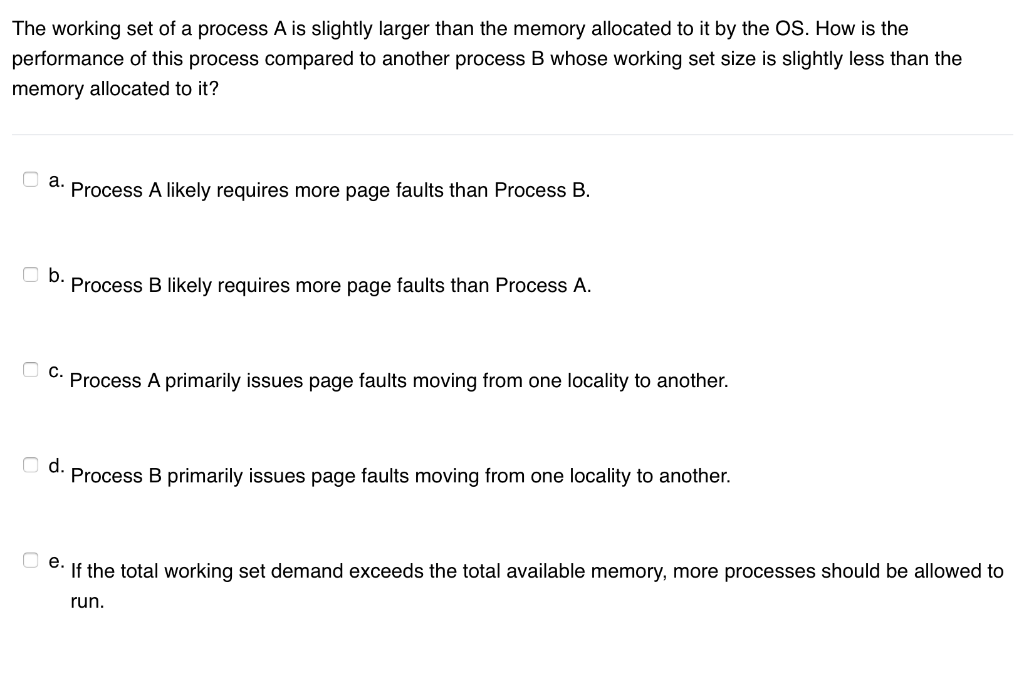 Solved The Working Set Of A Process A Is Slightly Larger | Chegg.com