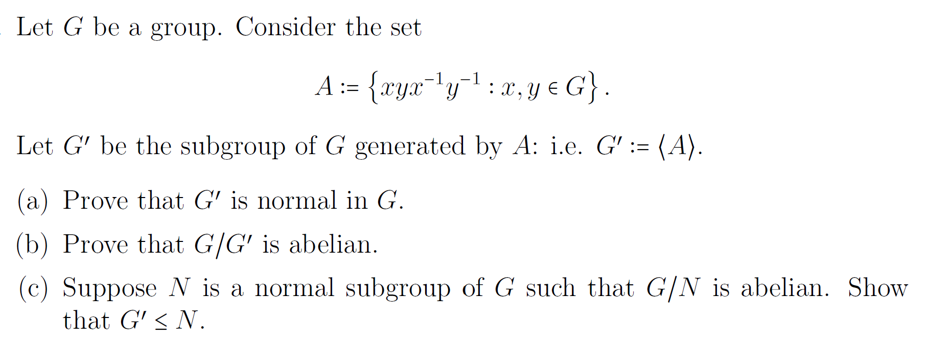 Solved Let G Be A Group Consider The Set A Xyx 1 Y Chegg Com
