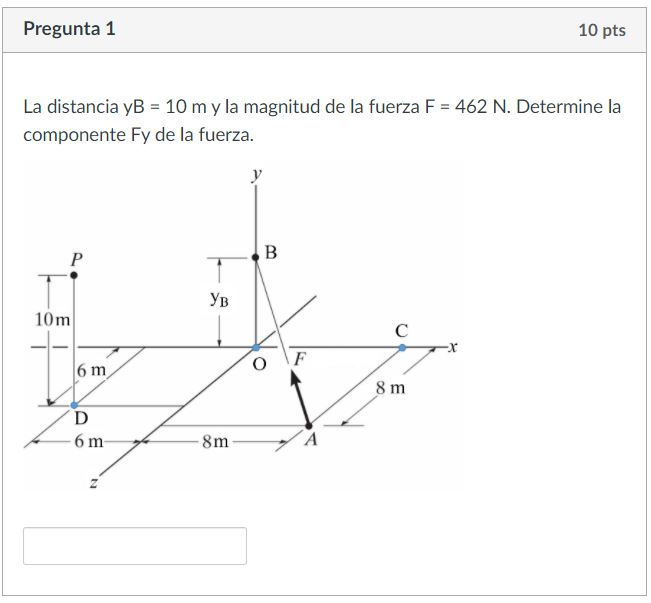 Solved The distance yB = 10 m and the magnitude of the force | Chegg.com