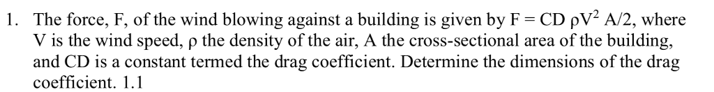 Solved The force, F, of the wind blowing against a building | Chegg.com