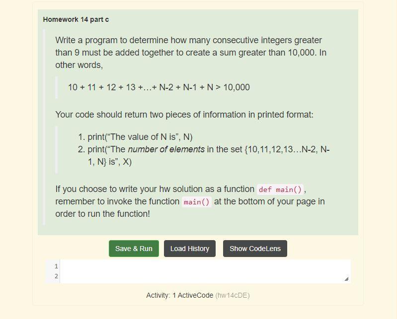 Solved Homework 14 part c Write a program to determine how | Chegg.com