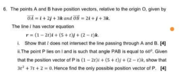 Solved 6. The points A and B have position vectors, relative | Chegg.com