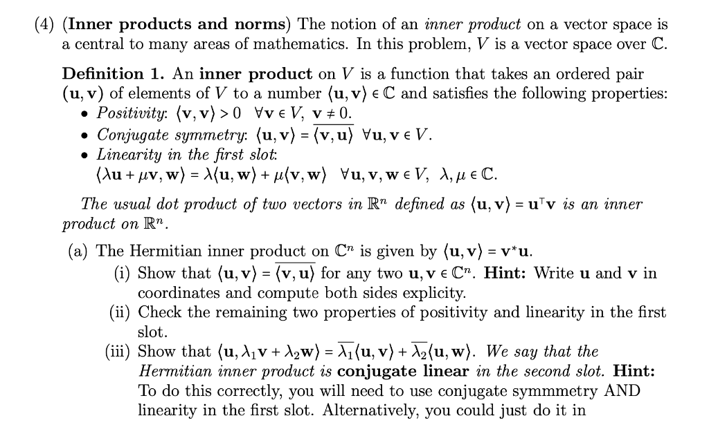 Solved = = (4) (Inner products and norms) The notion of an | Chegg.com