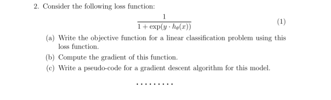 Solved 2. Consider The Following Loss Function: 1 (1) 1+ | Chegg.com