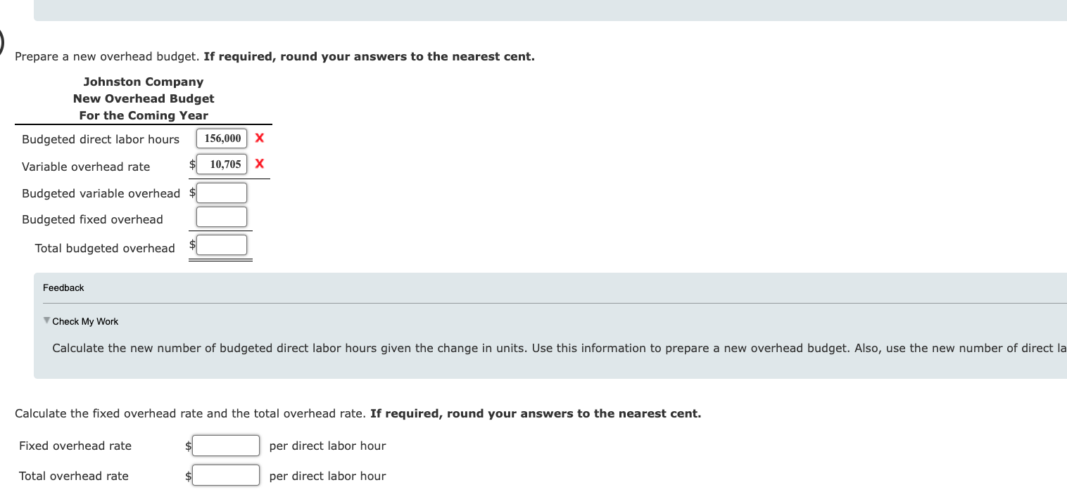 Solved Overhead Budget Johnston Company cleans and applies