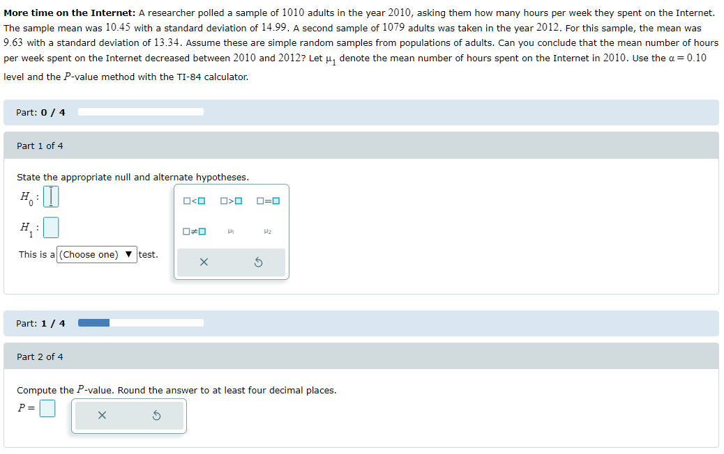 Solved More time on the Internet: A researcher polled a | Chegg.com