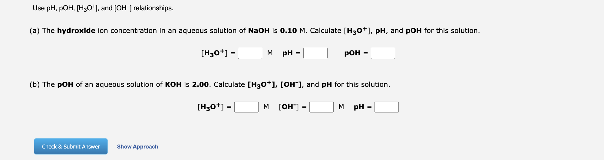 Solved Use Ph Poh [h3o ] And [oh−]relationships A The