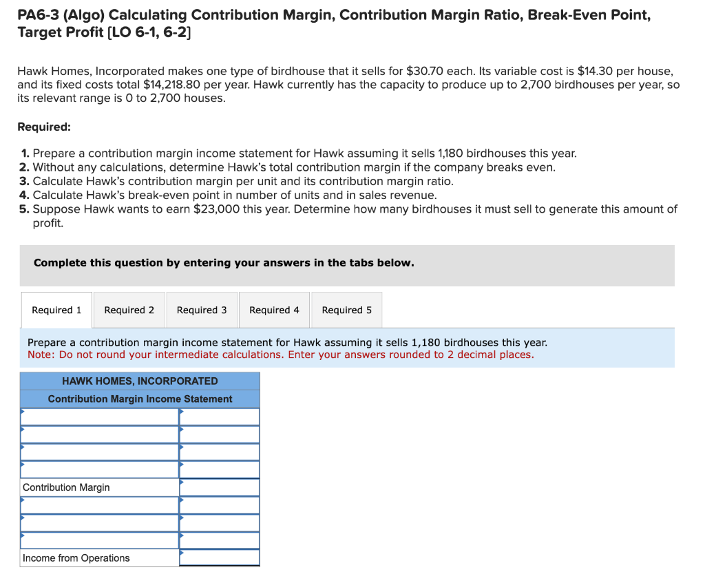 Solved PA6-3 (Algo) Calculating Contribution Margin, | Chegg.com