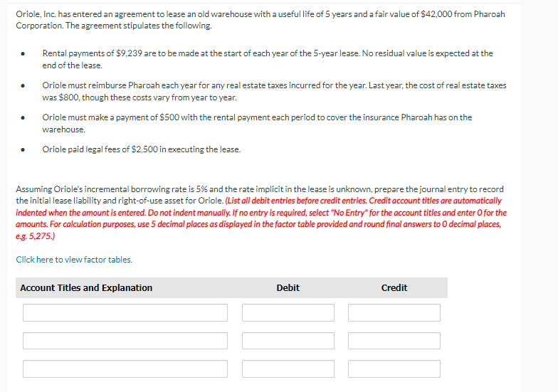 Solved Oriole, Inc. has entered an agreement to lease an old