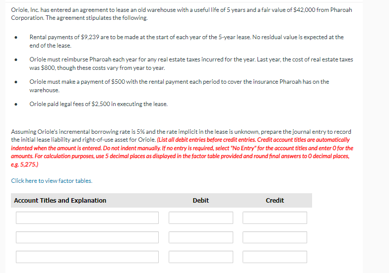Solved Oriole, Inc. has entered an agreement to lease an old | Chegg.com