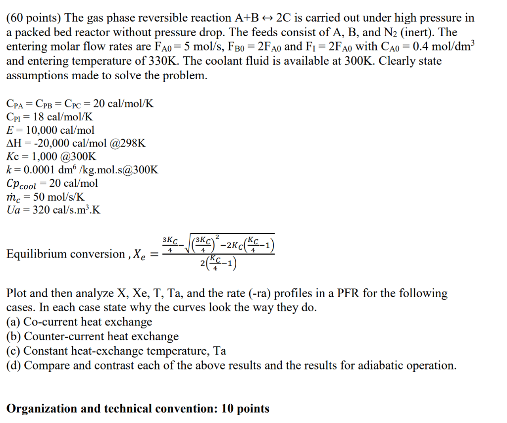 60 points The gas phase reversible reaction A B Chegg