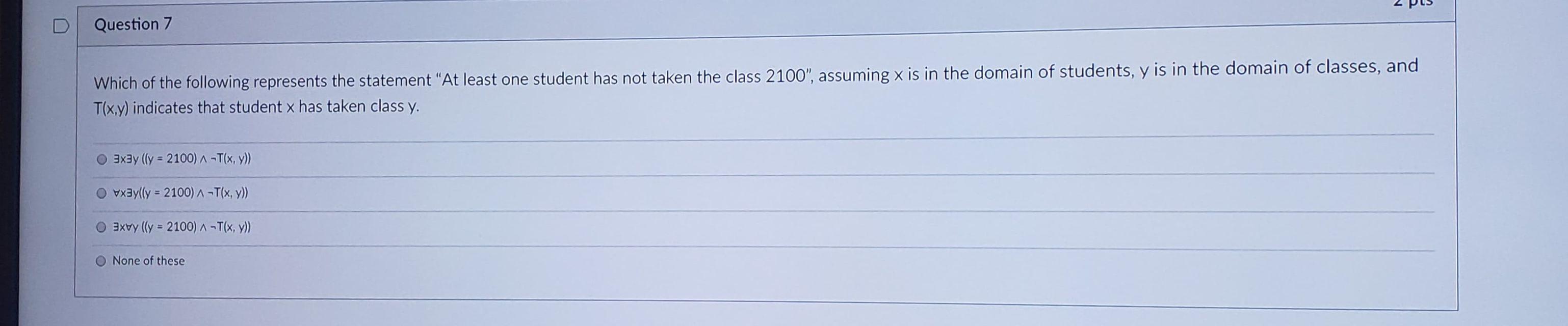 Solved Question 7 Which of the following represents the | Chegg.com