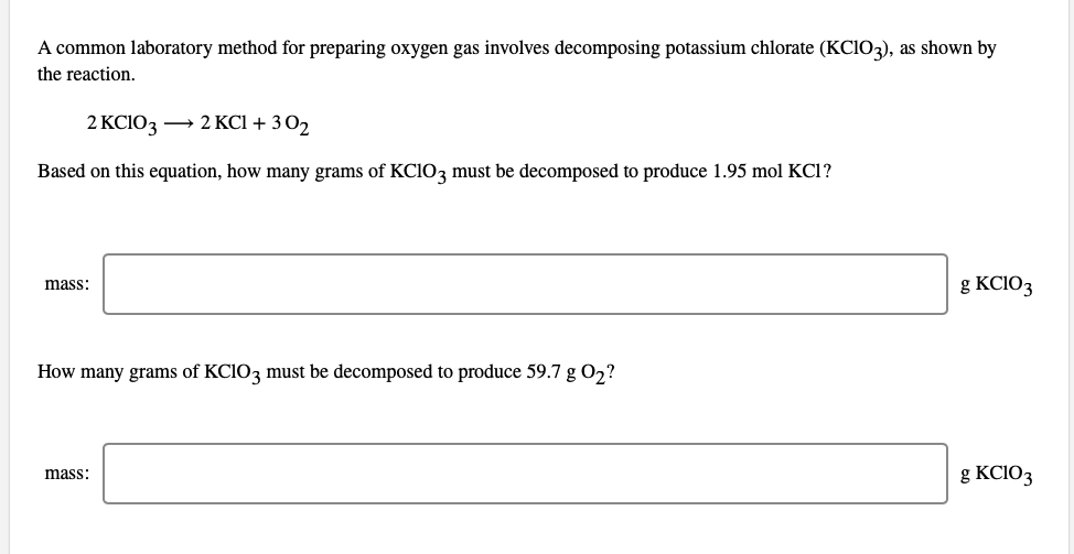 Solved A common laboratory method for preparing oxygen gas