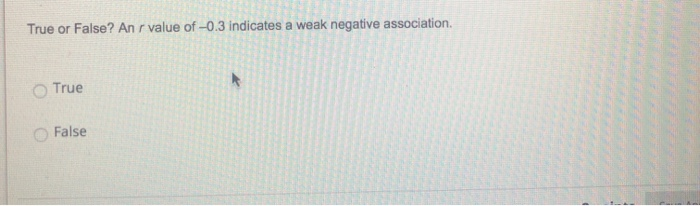 solved-true-or-false-an-r-value-of-0-3-indicates-a-weak-chegg