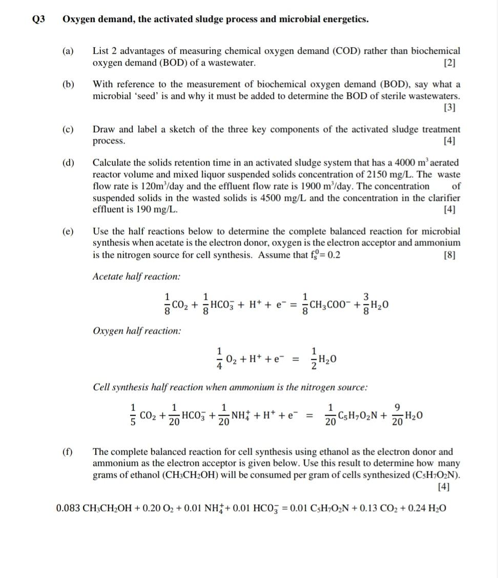 Solved Q3 Oxygen demand, the activated sludge process and | Chegg.com