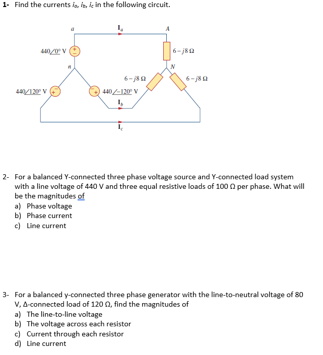 Solved 1. Find The Currents Ia, Ib, Ic In The Following | Chegg.com