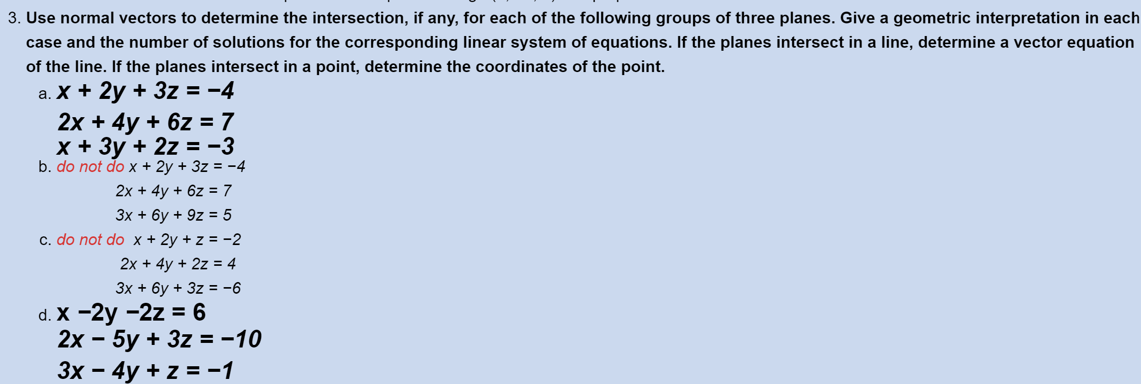 Solved 3. Use normal vectors to determine the intersection, | Chegg.com