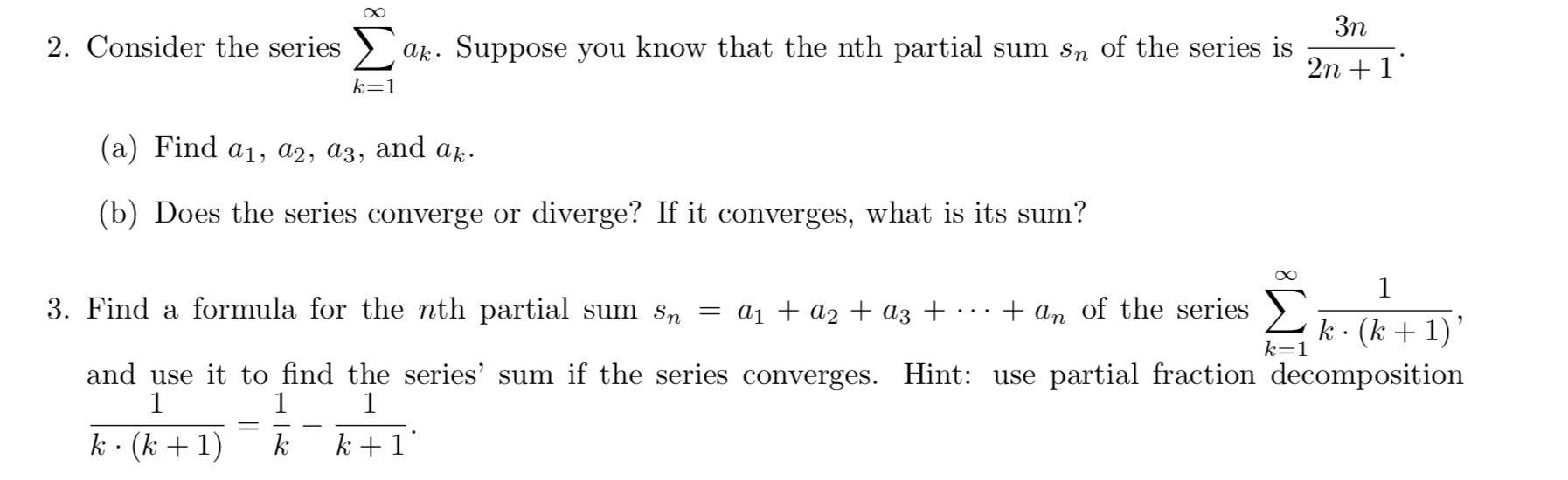 Solved 3n 2. Consider the series ) ak. Suppose you know that | Chegg.com