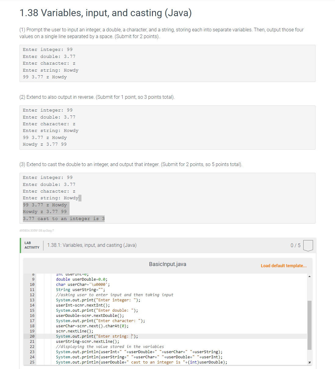 Solved 1 Prompt the user to input an integer a double a