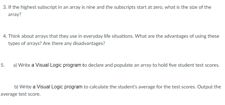 Solved 3. If the highest subscript in an array is nine and | Chegg.com
