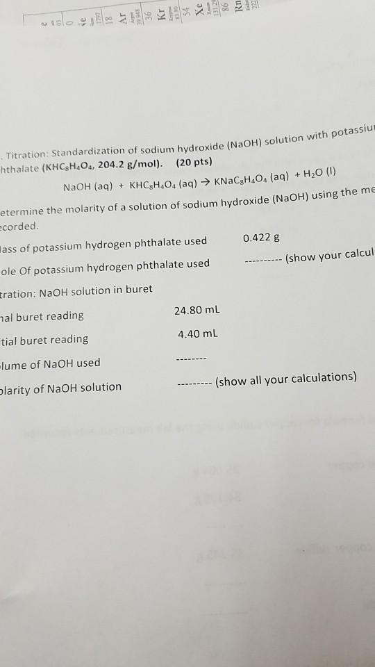 Solved Titration Standardization of sodium hydroxide (NaOH)