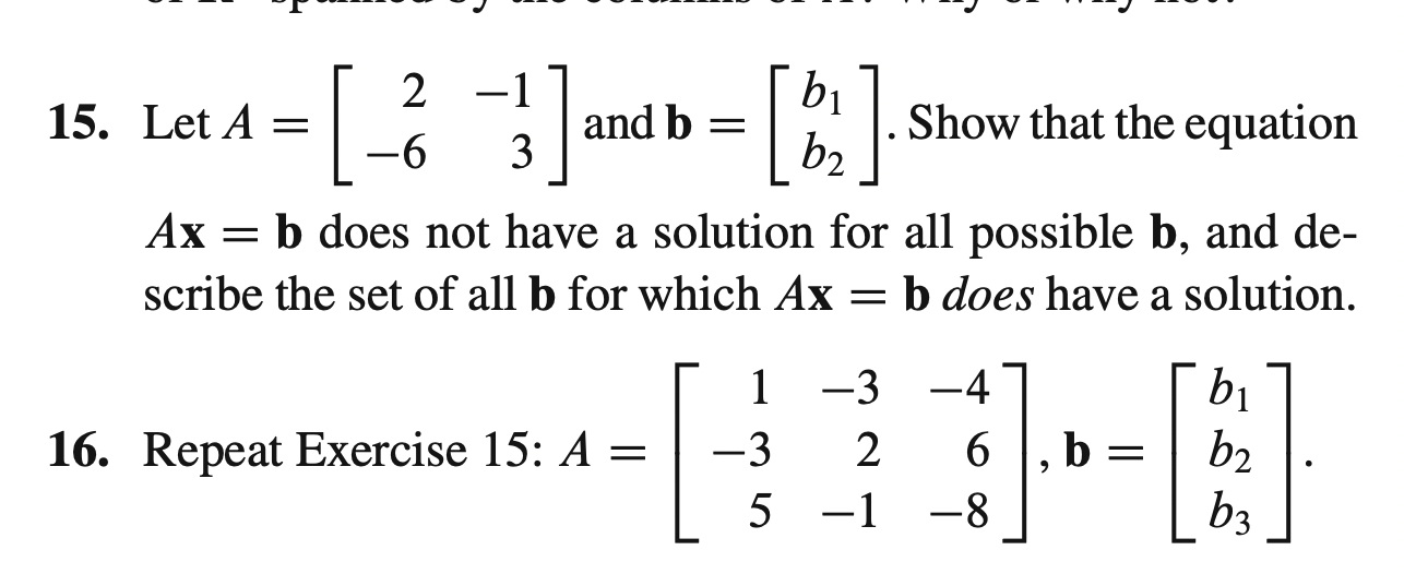Solved 15. Let A=[2−6−13] and b=[b1b2]. Show that the | Chegg.com