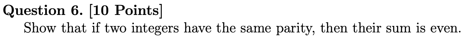Solved Question 6. [10 Points ] Show that if two integers | Chegg.com