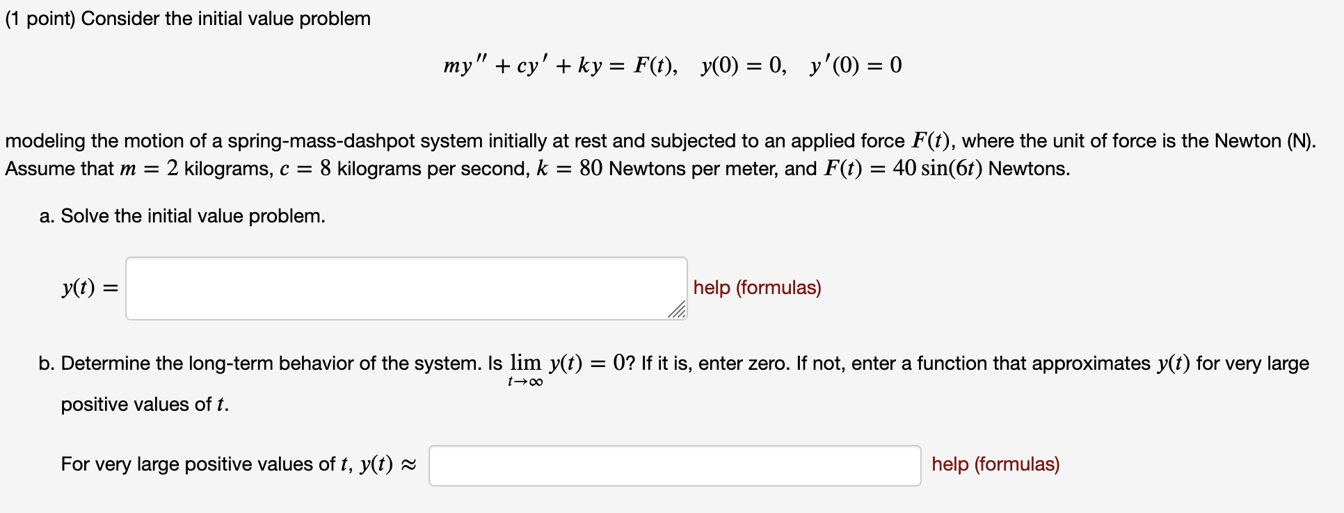 Solved (1 point) Consider the initial value problem | Chegg.com