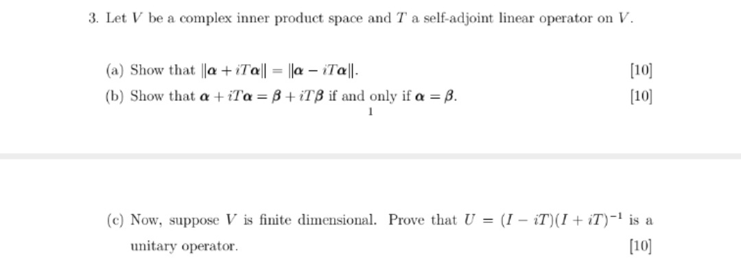 Solved 3. Let V be a complex inner product space and T a | Chegg.com