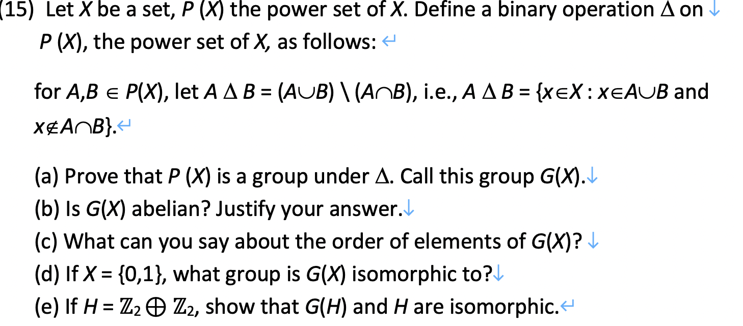 Solved (15) Let X be a set, P (X) the power set of X. Define