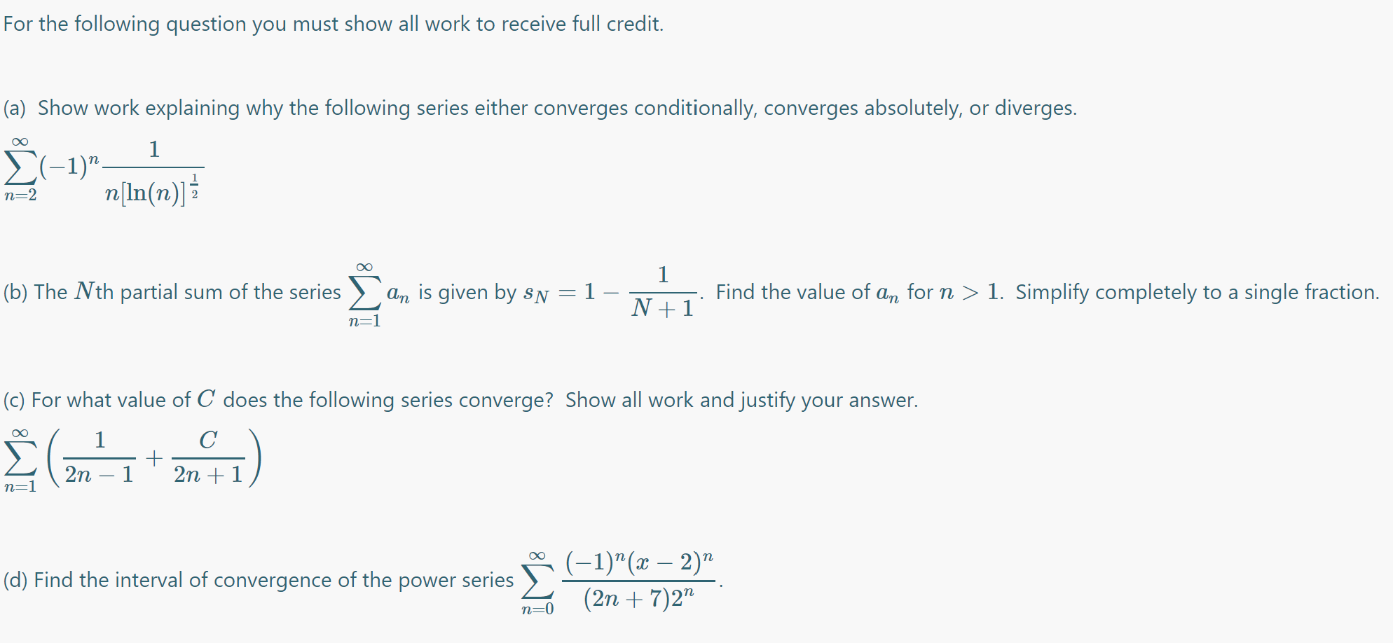 Solved For the following question you must show all work to | Chegg.com