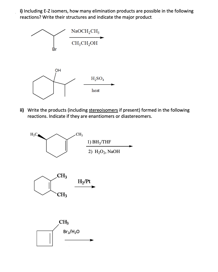 Solved i) Including E-Z isomers, how many elimination | Chegg.com