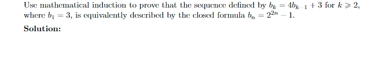 Solved Use Mathematical Induction To Prove That The Sequence | Chegg.com