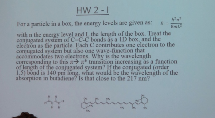 Solved HW 2-I For a particle in a box, the energy levels are | Chegg.com