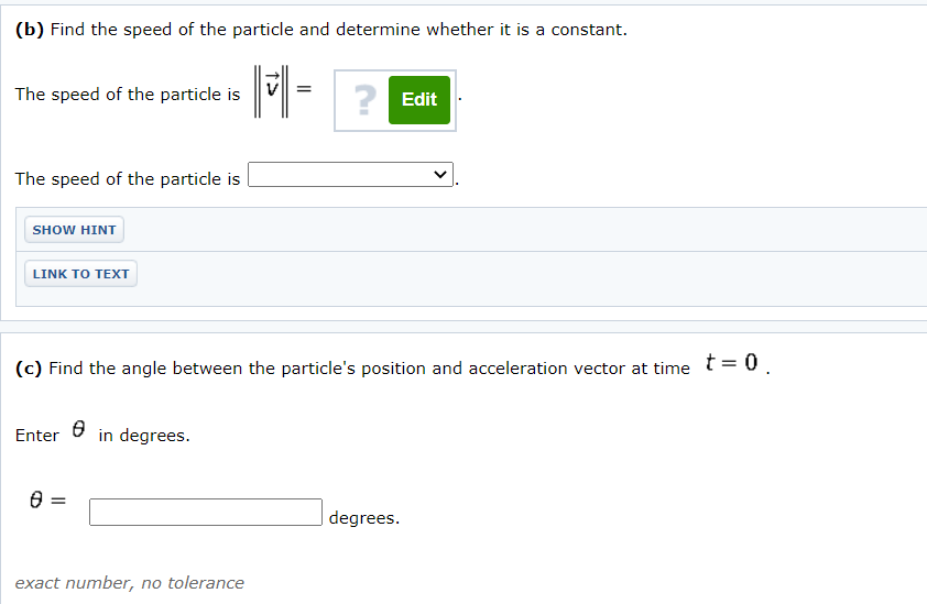 Solved The position of a particle at time t, is given by | Chegg.com