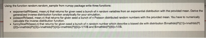 Solved Using the function from numpy package write three | Chegg.com