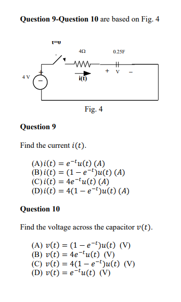 Solved Question 9 Question 10 Are Based On Fig 4 0 25f W Chegg Com