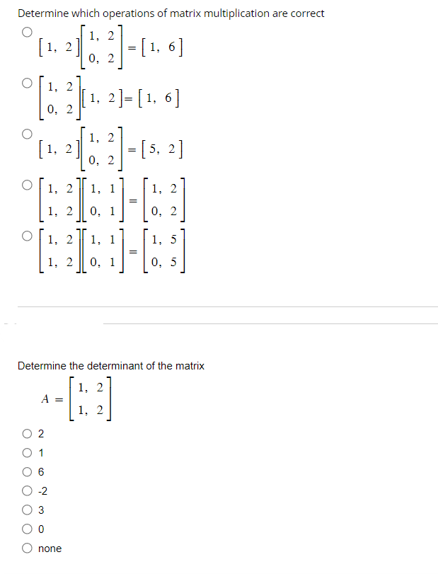 Solved Determine Which Operations Of Matrix Multiplication | Chegg.com