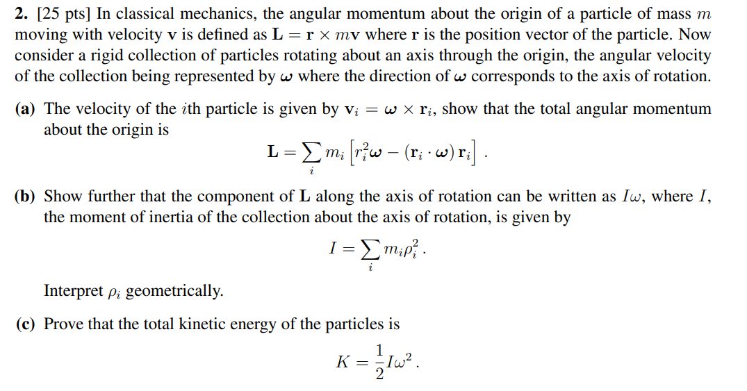 Solved 2. [25 pts] In classical mechanics, the angular | Chegg.com