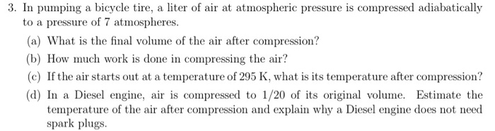 Solved 3. In Pumping A Bicycle Tire, A Liter Of Air At | Chegg.com