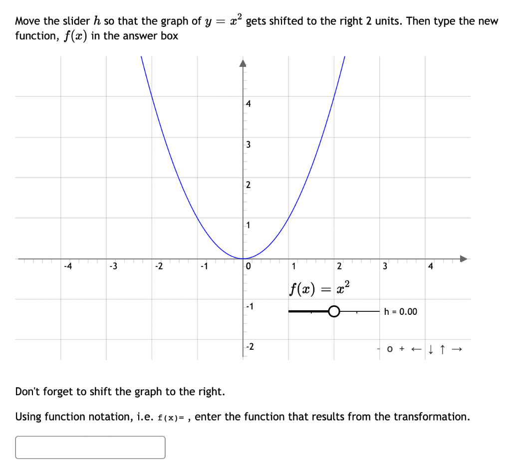 Solved Move the slider h so that the graph of y=x2 gets | Chegg.com