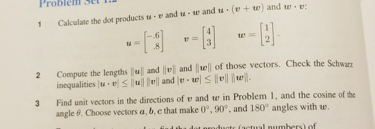 Solved Problem sel. w) and w v: 1 Calculate the dot products | Chegg.com