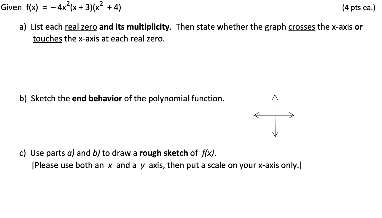 Solved Given F x 4x x 3 x2 4 4 Pts Ea A List Chegg