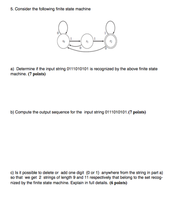 Solved 5. Consider the following finite state machine a) | Chegg.com