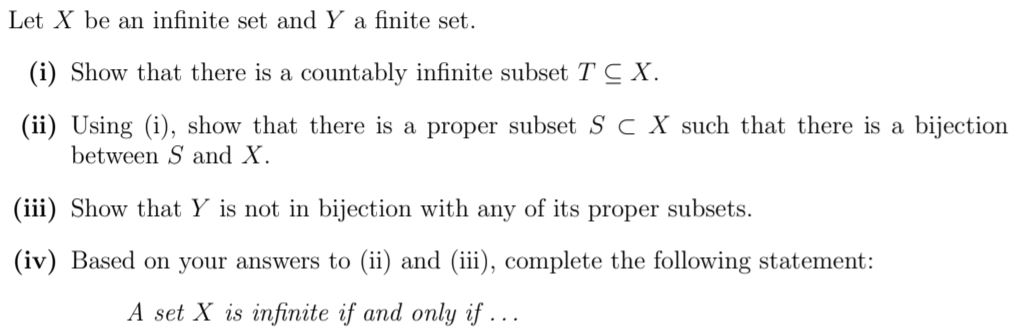 Solved Let X be an infinite set and Y a finite set. (i) Show | Chegg.com