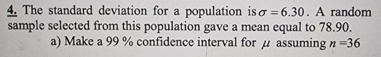 Solved 2. The standard deviation for a population is σ=12.6. | Chegg.com