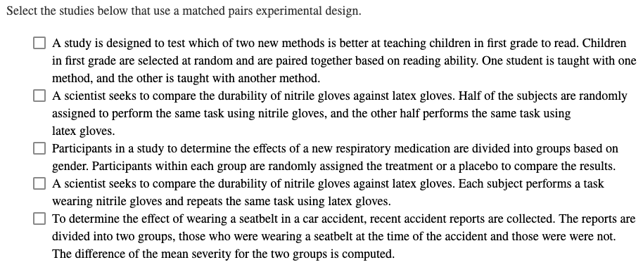 Solved Select the studies below that use a matched pairs | Chegg.com