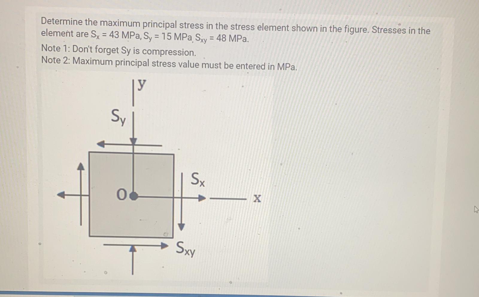 Solved Determine the maximum principal stress in the stress | Chegg.com